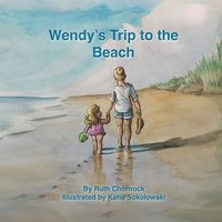 bokomslag Wendy's Trip To The Beach