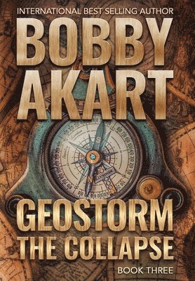 Geostorm The Collapse: A Post Apocalyptic EMP Survival Thriller 1