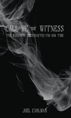 bokomslag Call Me the Witness