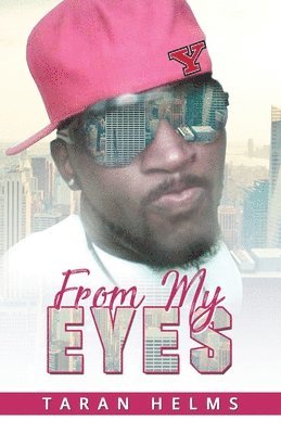 Taran Helms - From My Eyes, Häftad