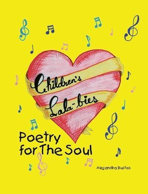 Children's Lala-bies: Poetry for The Soul 1