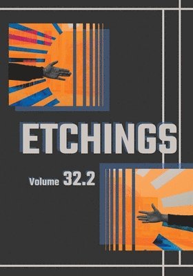 Etchings Literary and Fine Arts Magazine 32.2 1