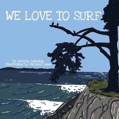 Jeremy Lansing - We Love to Surf, Häftad. Tillgänglighet: Lägg i varukorg