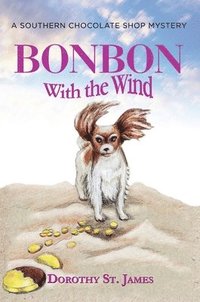 bokomslag Bonbon with the Wind: A Southern Chocolate Shop Mystery