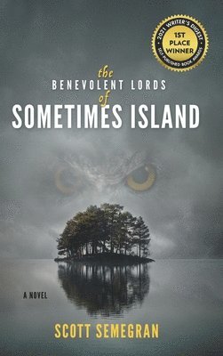bokomslag The Benevolent Lords of Sometimes Island