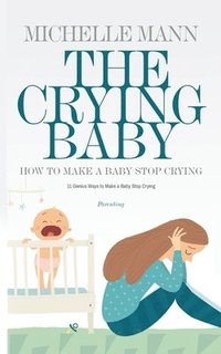 bokomslag The Crying Baby