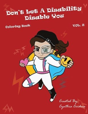 Don't Let a Disability Disable You Vol 2: Coloring Book 1