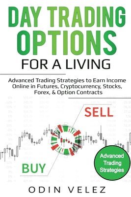 bokomslag Day Trading Options for a Living