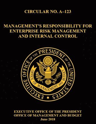bokomslag OMB CIRCULAR NO. A-123 Management's Responsibility for Enterprise Risk Management and Internal Control