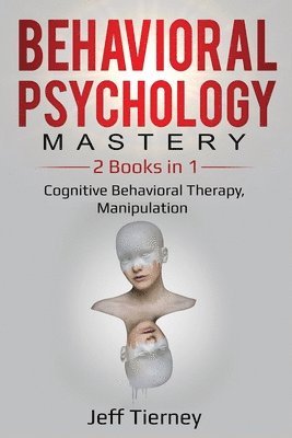 Behavioral Psychology Mastery 1