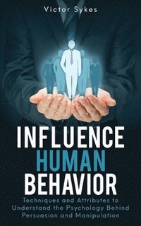 bokomslag Influence Human Behavior