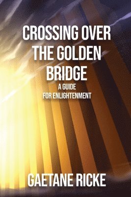 Crossing Over The Golden Bridge 1