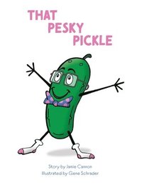bokomslag That Pesky Pickle