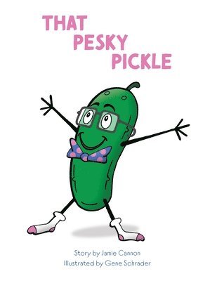 That Pesky Pickle 1
