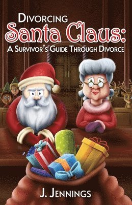 bokomslag Divorcing Santa Claus