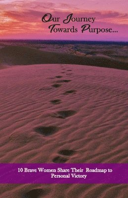 bokomslag Our Journey Towards Purpose