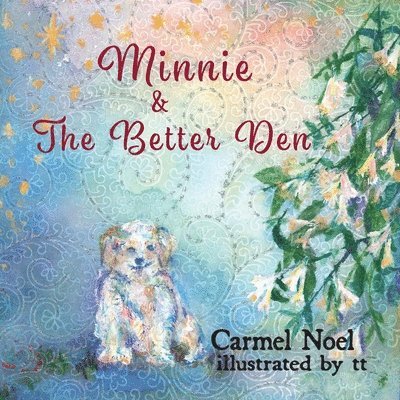 Carmel Noel, Carmel, Noel - Minnie & The Better Den, Häftad