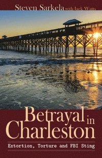 bokomslag Betrayal In Charleston
