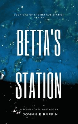 bokomslag Betta's Station