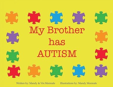 Mandy Morreale, Vin Morreale - My Brother Has Autism, Häftad