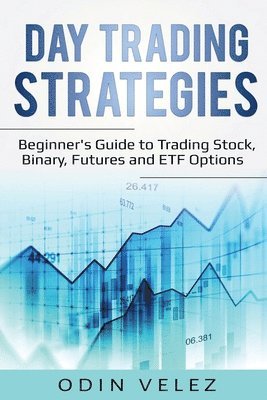 Odin Velez - Day Trading Strategies, Häftad