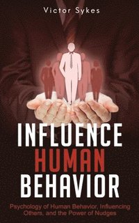 bokomslag Influence Human Behavior