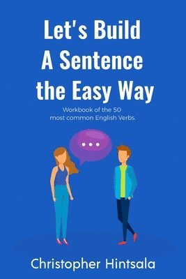 Let's Build a Sentence the Easy Way 1