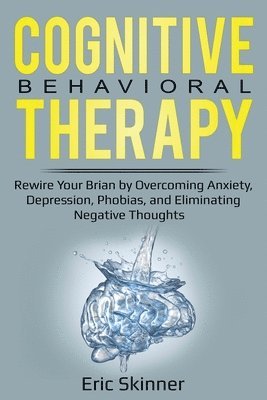 Eric Skinner - Cognitive Behavioral Therapy, Häftad