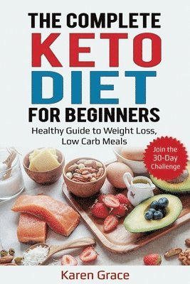 bokomslag The Complete Keto Diet for Beginners
