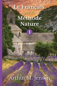 bokomslag Le Francais par la Methode Nature, 1