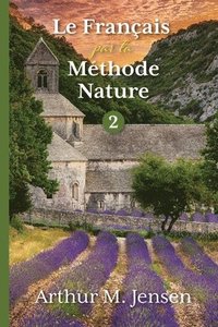 bokomslag Le Francais par la Methode Nature, 2