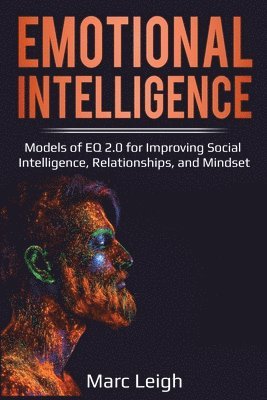 Marc Leigh - Emotional Intelligence, Häftad