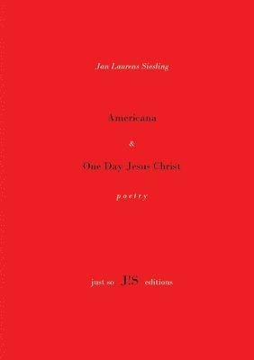 bokomslag Americana & One Day Jesus Christ