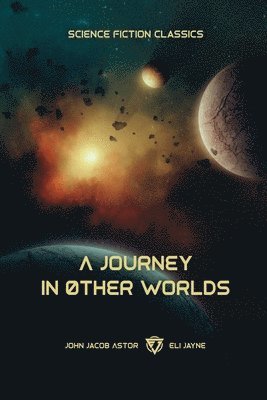 A Journey in Other Worlds 1