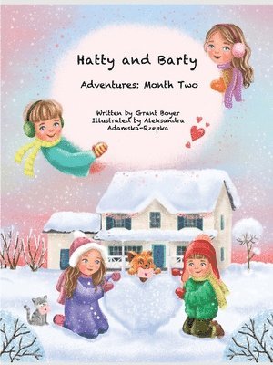 Grant Boyer, Elizabeth Boyer - Hatty and Barty Adventures Month Two, Häftad