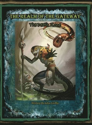 John Griffin - Realm of the Gateway, Inbunden