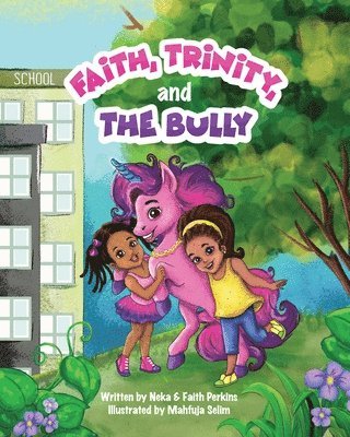 bokomslag Faith, Trinity and the Bully