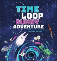 bokomslag Time Loop Bunny Adventure