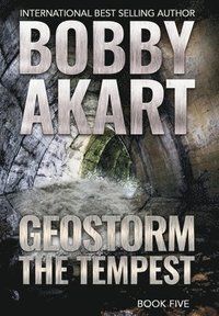 bokomslag Geostorm The Tempest: A Post-Apocalyptic EMP Survival Thriller