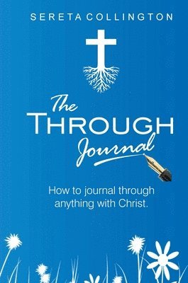 The Through Jounal 1