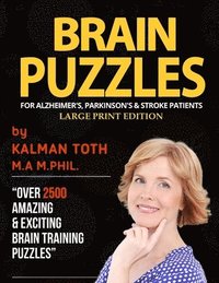 bokomslag Brain Puzzles For Alzheimer's, Parkinson's & Stroke Patients