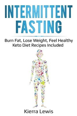 Kierra Lewis - Intermittent Fasting, Häftad
