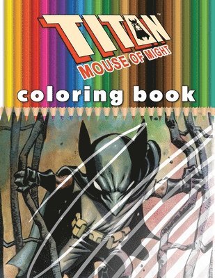 bokomslag Titan Mouse of Might Coloring Book