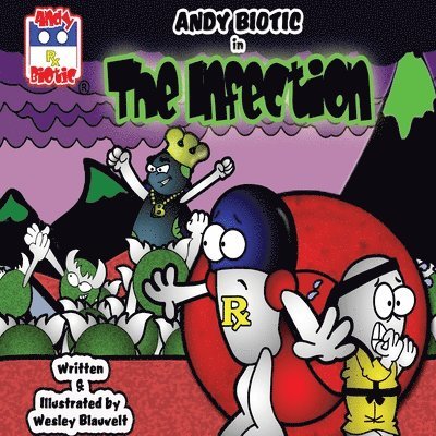 Andy Biotic in THE INFECTION