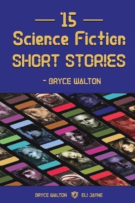15 Science Fiction Short Stories - Bryce Walton 1