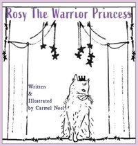 bokomslag Rosy The Warrior Princess