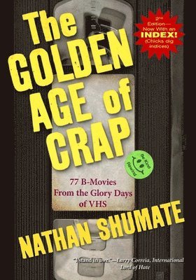 Nathan Shumate - Golden Age of Crap, Häftad