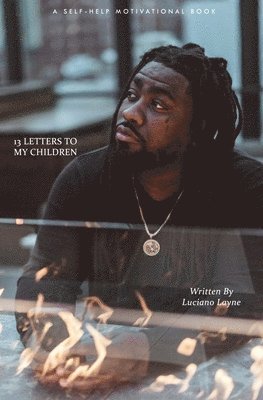 bokomslag 13 Letters to My Children