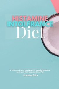 bokomslag Histamine Intolerance Diet