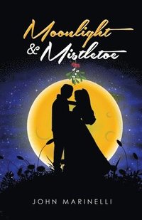 bokomslag Moonlight & Mistletoe
